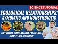 Ecological Relationships and Interactions