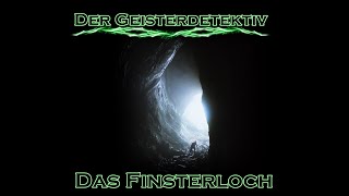 Der Geisterdetektiv S01E05 Das Finsterloch