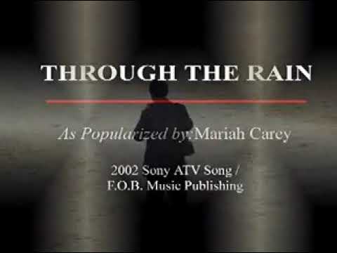 02. Mariah Carey – Through The Rain [Megamedia]