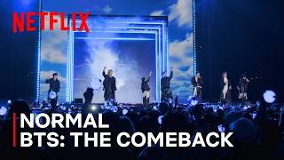 Normal | BTS: El comeback en vivo | Arirang | Clip oficial | Netflix