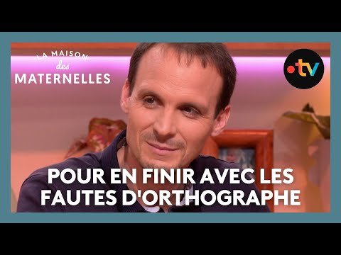 Pour en finir avec les fautes d'orthographe - La Maison des maternelles #LMDM