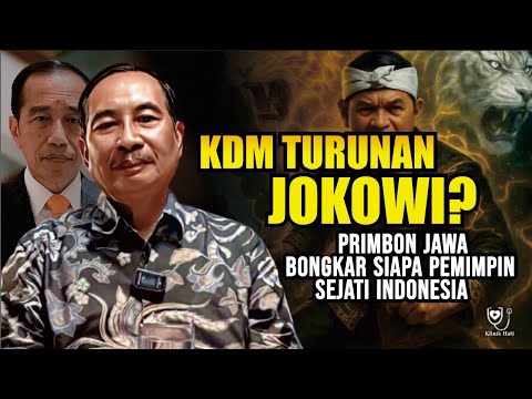 KDM TURUNAN JOKOWI? PRIMBON JAWA BONGKAR SIAPA PEMIMPIN SEJATI INDONESIA