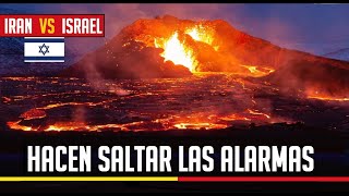 Israel, Irán y la Tierra Hacen Saltar las Alarmas