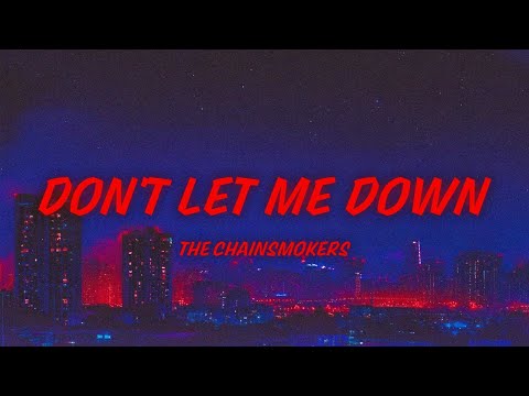 The Chainsmokers - Don't Let Me Down (ft. Daya) [Illenium Remix] (sped up + lyrics)