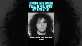 Original Iron Maiden vocalist Paul Mario Day dead at 69 #trending #shorts