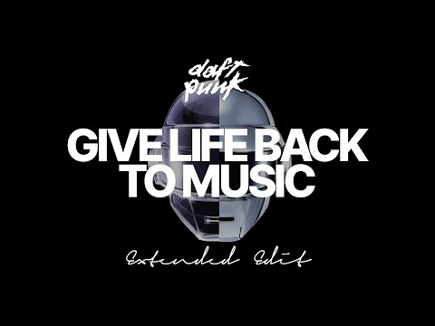 Daft Punk - Give Life Back to Music (Extended Edit)