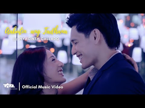 Aabutin Ang Tadhana - Hyacinth Callado (Official Music Video)