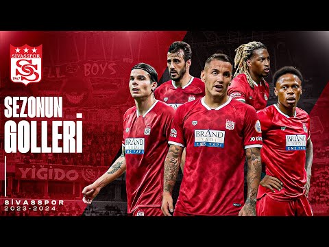 Sivasspor'un 2023-2024 Sezonu Tüm Golleri | Trendyol Süper Lig