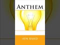 Exploring Themes in Anthem