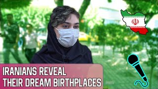 Iranians Reveal Their DREAM Birthplaces! You Won't Believe?! | 4k | دوست داشتین کجا به دنیا بیاین؟