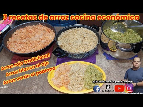 Tres recetas de arroz en un solo video que no pueden faltar en tu negocio de cocina económica