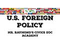 Exploring U.S. Foreign Policy and Its Key Players