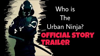 Who is he? The Urban Ninja Official Story Trailer (cyberpunk, martial arts) short film