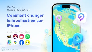 Tenorshare iAnyGo | Comment changer la localisation sur iPhone