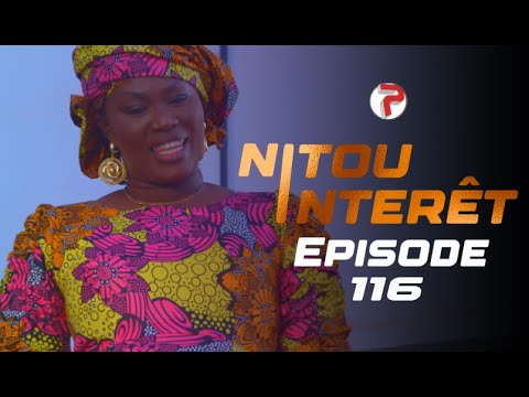 NITOU INTÉRÊT - Épisode 116 - Saison 1