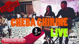 Cheba Chirine Live 2022 ft Mounir Infinity Matabdoulich Alih