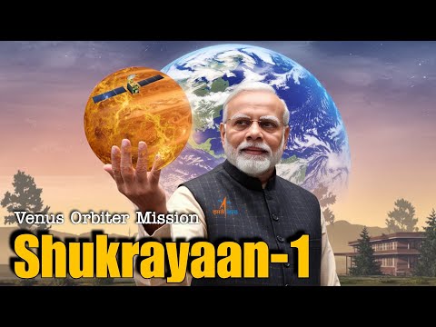 शुक्रयान मिशन 2028: ISRO का पहला वीनस मिशन | ग्रह के रहस्यों की खोज! Venus Orbiter Mission Explained