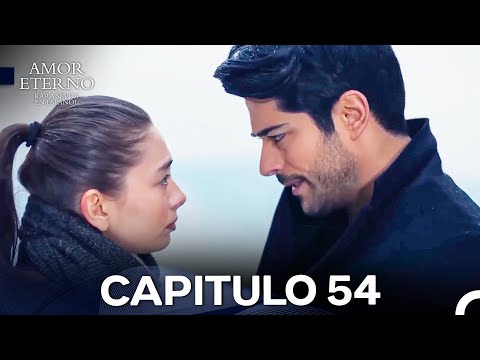 Amor Eterno Capítulo 54 Versión Larga (Doblado en Español)