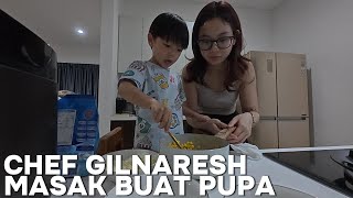 CHEF GINLARESH MASAK BUAT PUPA