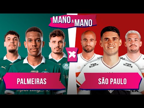 PALMEIRAS X SÃO PAULO: QUEM É MELHOR? | MANO A MANO DO PAULISTÃO 2024