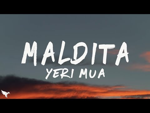 Yeri Mua - Maldita (Lyrics/Letra) ft. Bb trickz