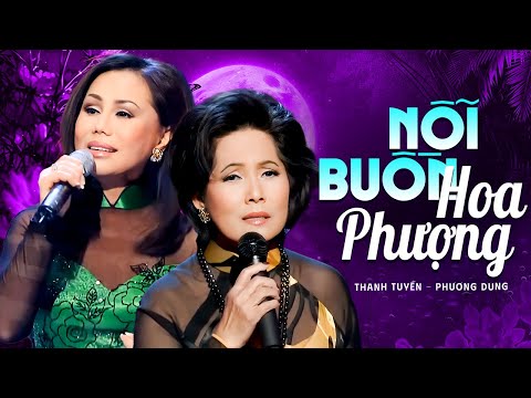 Thanh Tuyền & Phương Dung - Liên Khúc Nỗi Buồn Hoa Phượng, Nỗi Buồn Gác Trọ, Lẻ Bóng