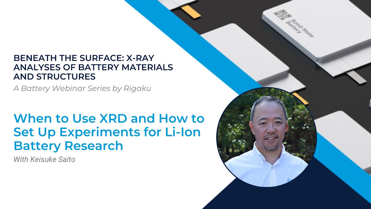Thumbnail image of When to Use XRD and How to Set Up Experiments for Li-ion Battery Research