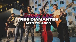Alto Eslabón - Tres Diamantes (Live)