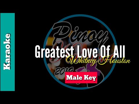 Greatest Love Of All by Whitney Houston (KARAOKE : MALE KEY)