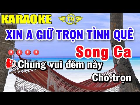 Xin Anh Giữ Trọn Tình Quê Karaoke Song Ca | Trọng Hiếu