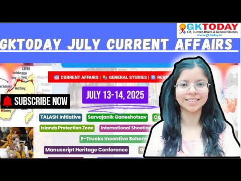 GKToday Current Affairs 🎯 13-14 July, 2025 | Stactic GK | Daily Revision
