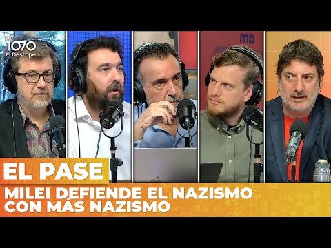 MILEI DEFIENDE EL NAZISMO CON MÁS NAZISMO | El Pase