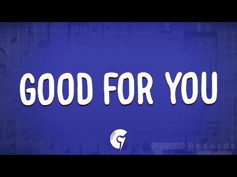 Selena Gomez - Good For You (Lyrics) Ft. A$AP ROCKY