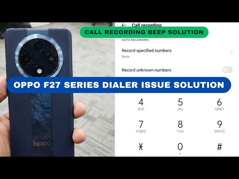 OPPO F27 Series Phone Dialer & Call Recording Solution | Oppo Original Dialer | Color Os Dialer