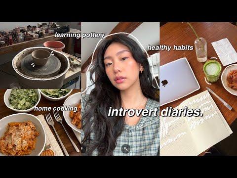 introvert diaries | cozy days in my life living alone, healthy habits, pottery session, home cooking