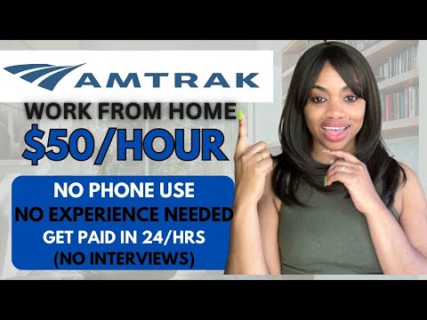 Amtrak Hiring Remote! They'll Pay $45-$50 Hourly | Best Work From Home Jobs 2025