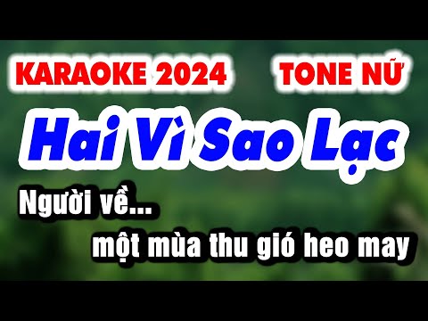 Karaoke HAI VÌ SAO LẠC | Tone Nữ Nhạc sống phối mới v2 | Organ 9669