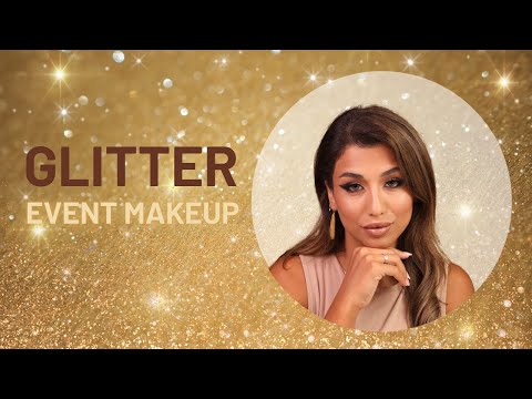 Glitter Makeup Look For Events With Lobana | مكياج براق للسهرات مع لوبانا