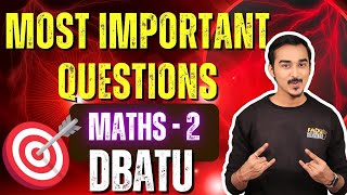 DBATU MATHS 2 | MOST IMPORTANT QUESTIONS | ENGINEERING FIRST YEAR | SEM 2 MATHS | SAURABH DAHIVADKAR