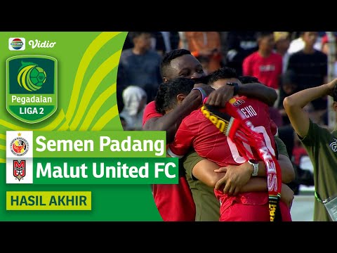 Hasil Akhir Pertandingan - Semen Padang Vs Malut United  FC | Pegadaian Liga 2 2023/24