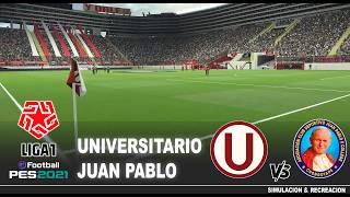 Universitario vs Juan Pablo ● Clausura Liga 1 2026 | Gameplay Pes 2021
