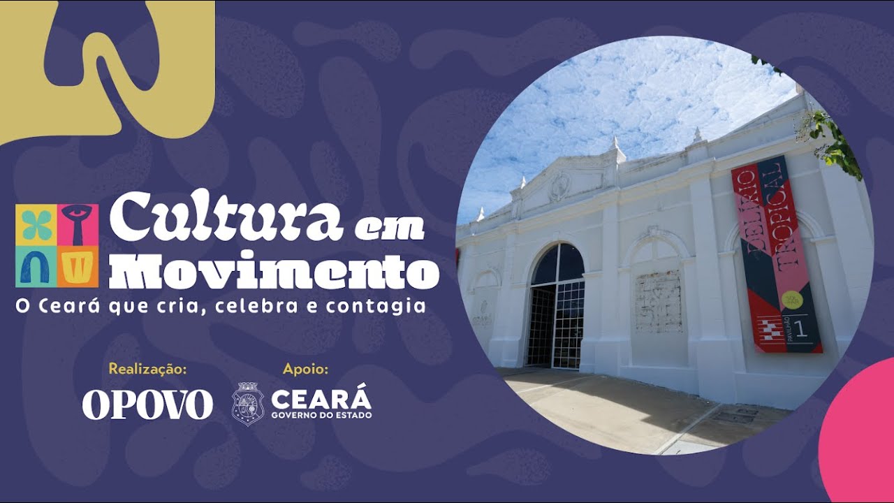 Cultura em Movimento – Pinacoteca do Ceará