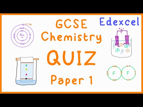 GCSE Chemistry Paper 1 Quiz (Edexcel)