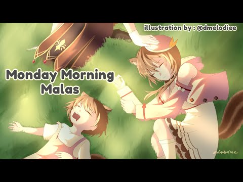 the Monday Morning Malas