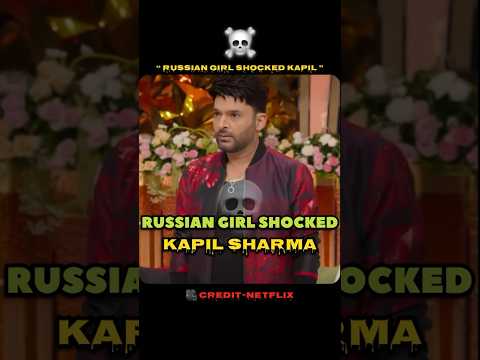 Russian Girl Shocked Kapil Sharma😂🔥#shorts #akshaykumar #kapilsharma #viralshort