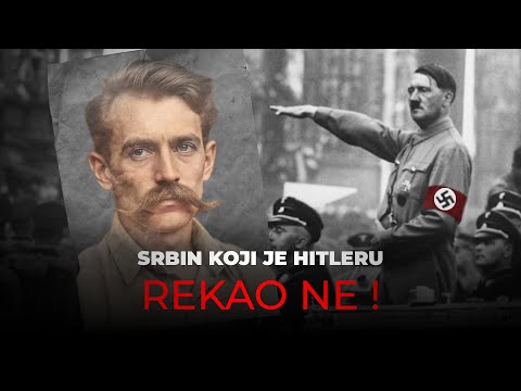 SRBIN koji je rekao NE Hitleru !