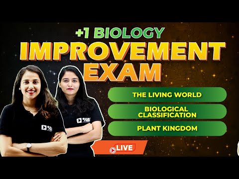 +1 Improvement Exam | Biology | The Living World | Biological Classification | Plant Kingdom | +1