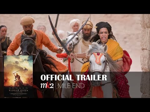 The Warrior Queen Of Jhansi Official Trailer MK2 l MILE END