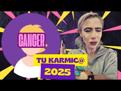 CANCER TU KARMIC@ 2025 EVOLUCION. LECTURA DE TAROT