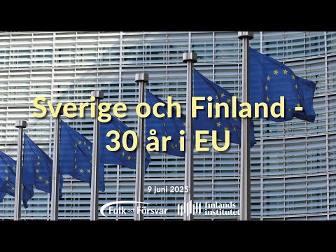 Sverige och Finland - 30 år i EU